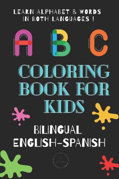 Cover for Globe Toddlers · ABC Coloring Book for Kids Bilingual English Spanish (Paperback Book) (2021)