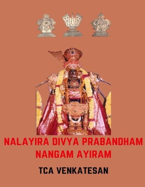 Cover for Tca Venkatesan · Nalayira Divya Prabandham - Nangam Ayiram (Paperback Bog) (2021)