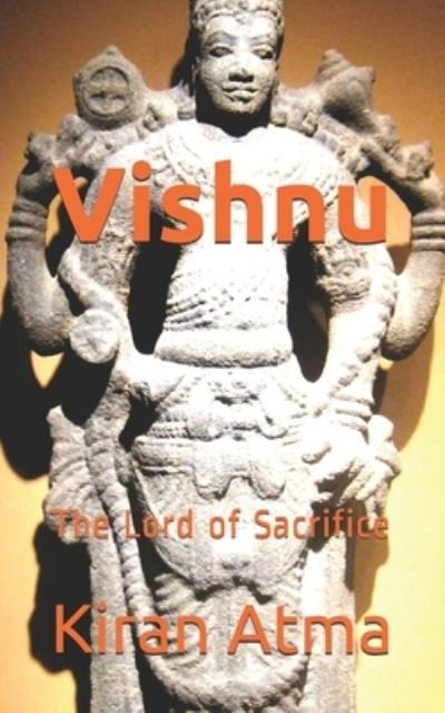 Cover for Jai Krishna Ponnappan · Vishnu: The Lord of Sacrifice - The Hindu Pantheon (Paperback Bog) (2021)