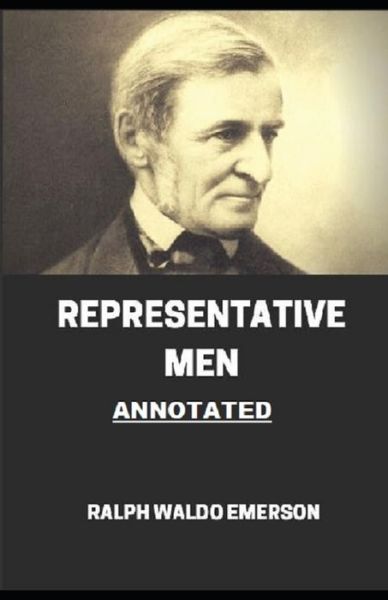 Cover for Ralph Waldo Emerson · Representative Men Annotated (Pocketbok) (2021)