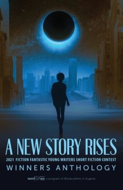 Cover for Wordcrafters in Eugene · New Story Rises (Book) (2022)