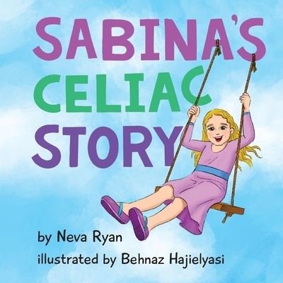 Cover for Neva Ryan · Sabina's Celiac Story (Book) (2023)