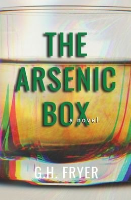Cover for G H Fryer · The Arsenic Box (Pocketbok) (2022)