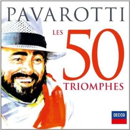 Cover for Luciano Pavarotti · Les 50 Triomphes (CD) (2013)