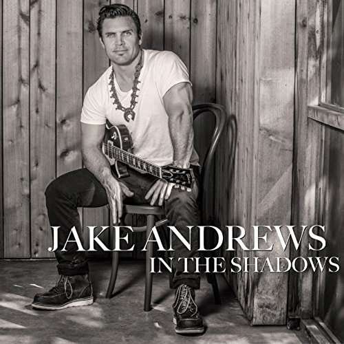 Cover for Jake Andrews · In the Shadows (CD) (2017)