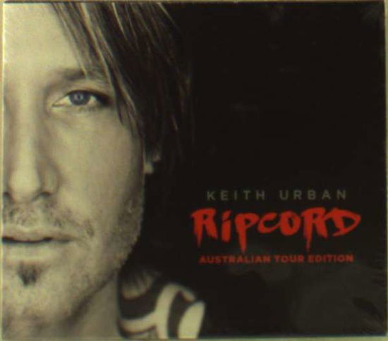 Ripcord (Australian Tour Editi - Keith Urban - Musik - UNIVERSAL - 0602557300833 - 2. Dezember 2016