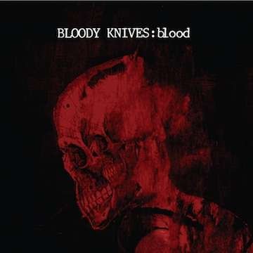 Cover for Bloody Knives · Blood (CD) (2012)