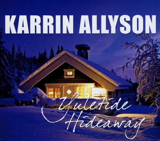 Cover for Karrin Allyson · Yuletide Hideaway (CD) (2013)