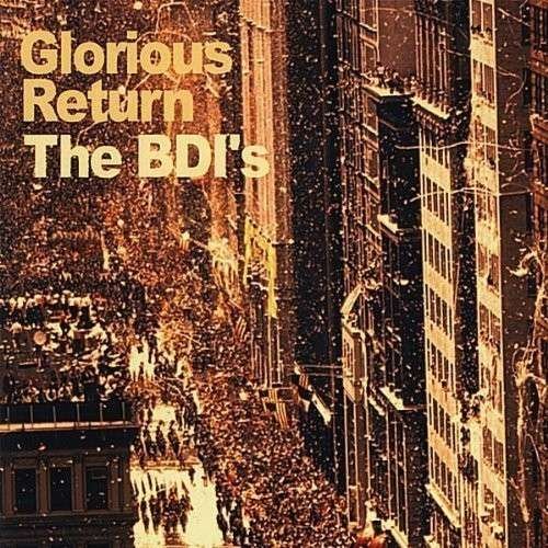 Cover for Bdi's · Glorious Return (CD) (2010)