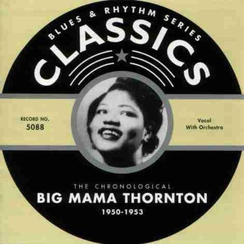 Cover for Big Mama Thornton · 1950-1953 (CD) (2004)