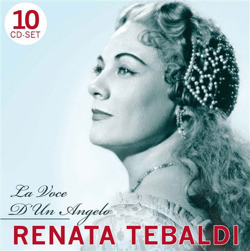 Renata Tebaldi: La Voce D'un Angelo - Renata Tebaldi - Music - MEMBRAN - 4011222327833 - August 17, 2011