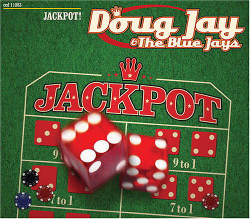 Cover for Jay, Doug &amp; The Blue Jays · Jackpot (CD) [Digipak] (2005)