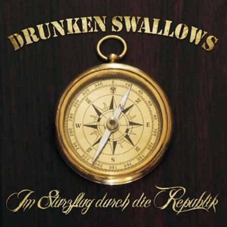Cover for Drunken Swallows · Im Sturzflug Durch Die Republik (CD) (2016)