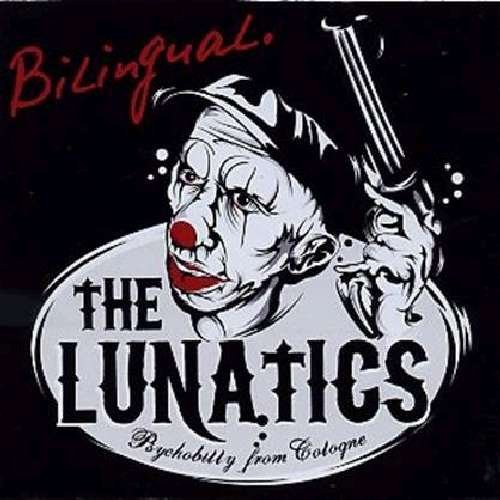 Cover for The Lunatics · Bilingual (CD) (2017)