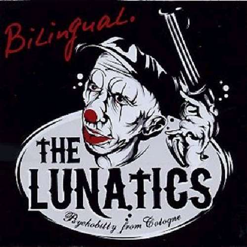 Bilingual - The Lunatics - Musik - CRAZY LOVE - 4250019902833 - 3. november 2017