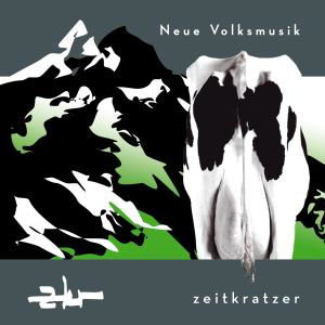 Cover for Zeitkratzer · Neue Volksmusik (CD) (2012)