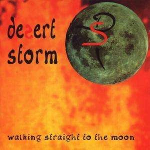 Cover for Desert Storm · Walking Straight to the Moon (CD) (2014)