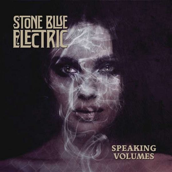 Cover for Stone Blue Electric · Speaking Volumes (CD) [Digipak] (2019)