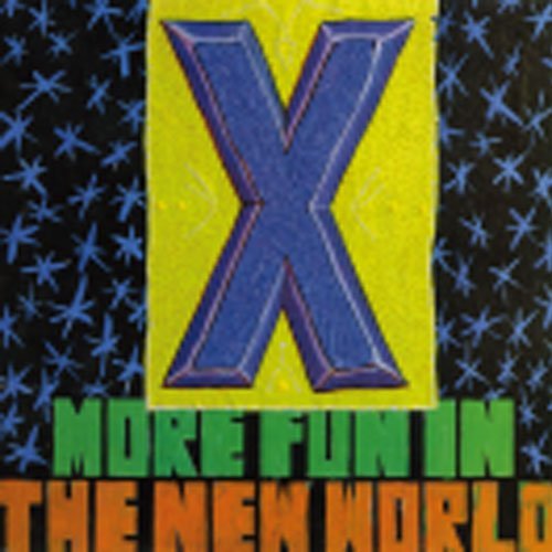 More Fun in the New World - X - Musiikki - REAL GONE MUSIC - 4526180172833 - lauantai 16. elokuuta 2014