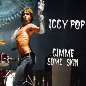 Cover for Iggy Pop · Gimme Some Skin - The 7inch Collection (CD) [Japan Import edition] (2020)