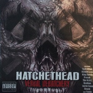 Cover for Hatchethead · Verbal Debauchery (CD) [Japan Import edition] (2015)