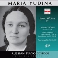 Cover for Yudina Maria · Piano Works By Beethoven - Sonatas No. 12, Op. 26 - No. 27, Op. 90 - No. 28, Op. 101 (CD)