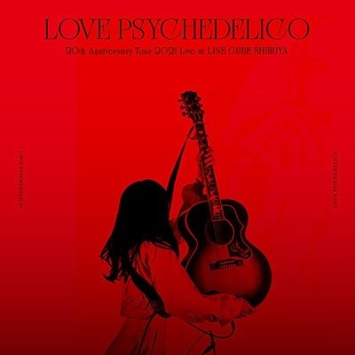 Love Psychedelico · 20th Anniversary Tour 2021 Live at Line Cube Shibuya (CD) [Japan Import edition] (2022)