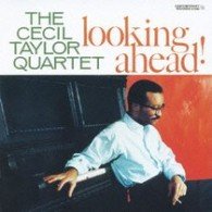 Cover for Cecil Taylor · Looking Ahead (CD) [Japan Import edition] (2021)