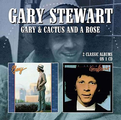 Cover for Gary Stewart · Gary / Cactus And A Rose (CD) (2017)