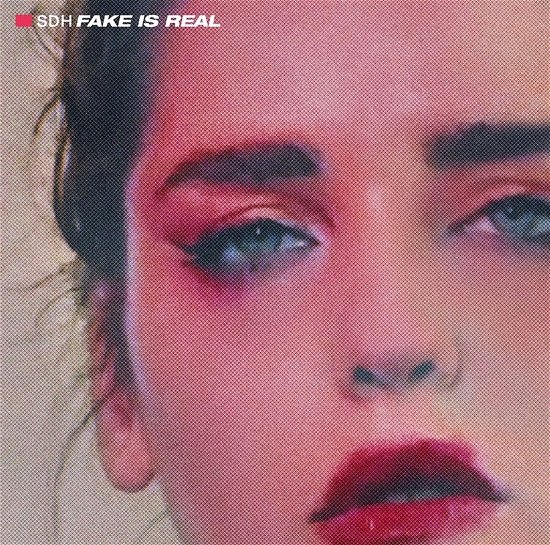 Cover for Sdh · Fake is Real (LP) (2023)