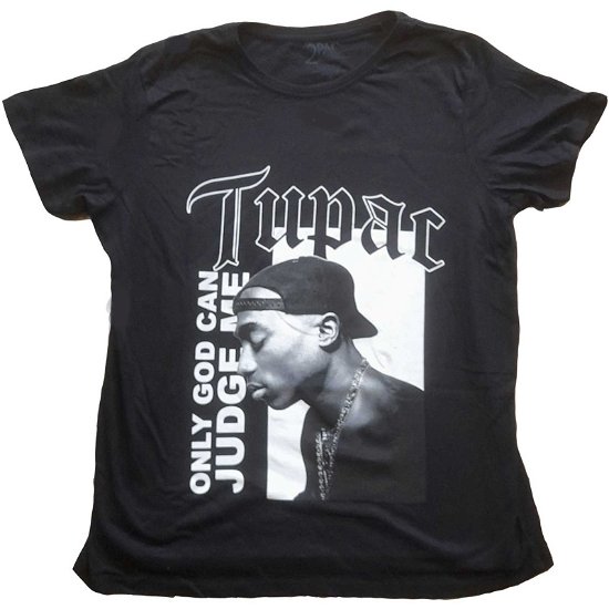 Tupac Ladies T-Shirt: Only God Text (14) - Tupac - Merchandise -  - 5056561035833 - 