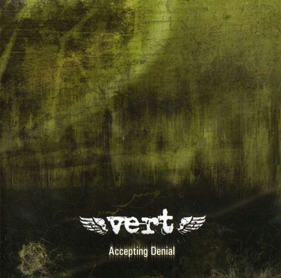 Cover for Vert · Accepting Denial (CD) (2007)