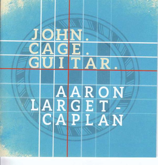 John Cage: Guitar - L-caplan / Leventhal / Levin - Muzyka - STONE RECORDS - 5060192780833 - 2 listopada 2018