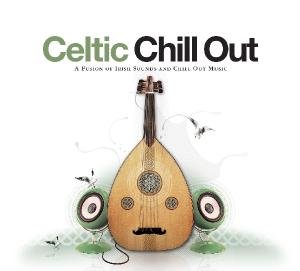 Various Artists · Celtic Chill Out-Druids,Loenya,Papa O'Riordan,Green Fields,Hypnomusic. (CD) [Digipak] (2020)