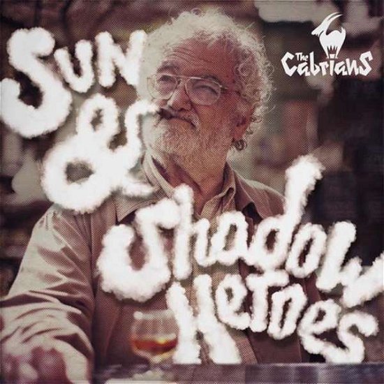 Cover for The Cabrians · Sun &amp; Shadow Heroes (LP) (2016)