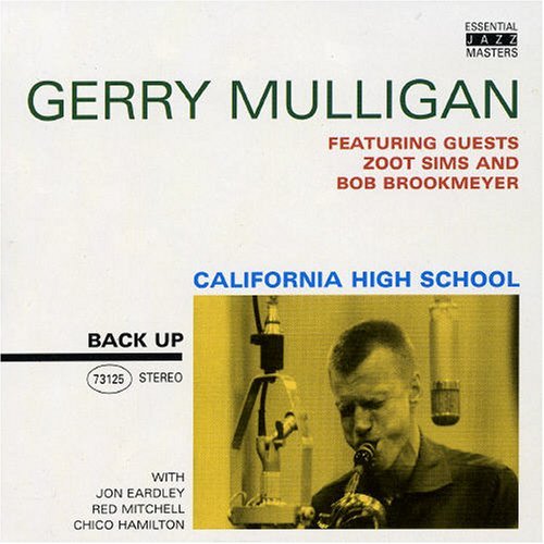 Cover for Gerry Mulligan · California High School (CD) (2005)