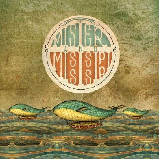 Cover for Mister and Mississippi (LP) (2018)