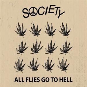 Cover for Society · All Flies Go To Hell (LP) (2024)