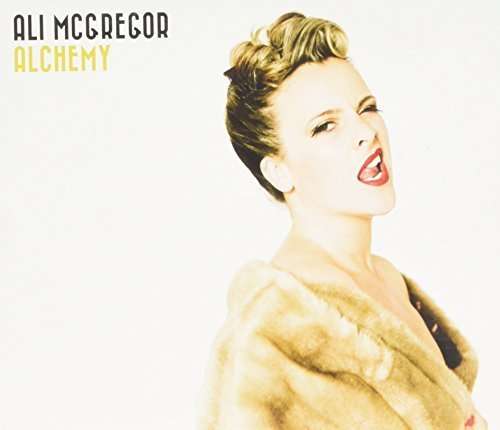 Cover for Ali Mcgregor · Alchemy (CD) (2012)