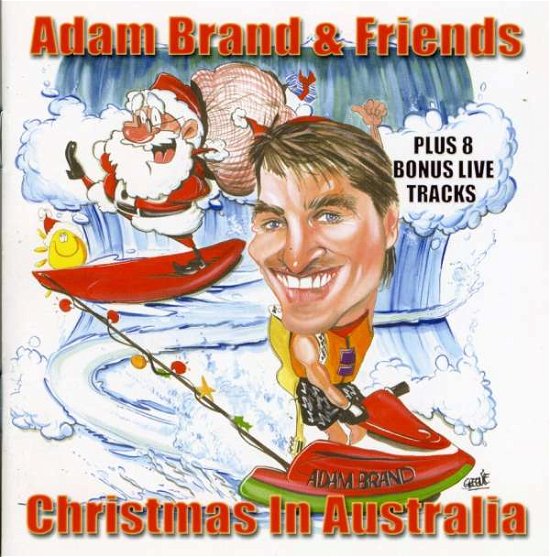 Christmas in Australia - Brand,adam & Friends - Music - COMPASS BROTHERS RECORDS - 9399700157833 - October 25, 2005