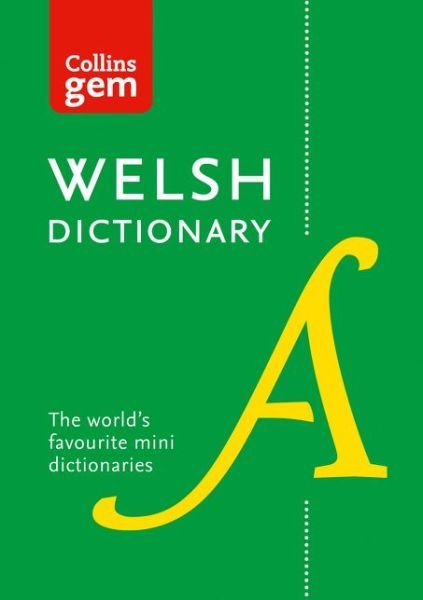Cover for Collins Dictionaries · Welsh Gem Dictionary: The World's Favourite Mini Dictionaries - Collins Gem (Paperback Book) [4 Revised edition] (2017)