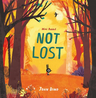 Cover for Bond · Mini Rabbit Not Lost (Buch) (2018)