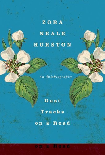 Cover for Zora Neale Hurston · Dust Tracks on a Road: A Memoir (Paperback Book) [Reprint edition] (2010)