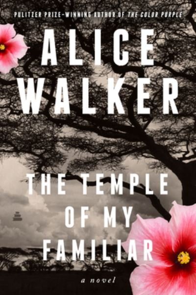 Cover for Alice Walker · The Temple of My Familiar: A Novel (Pocketbok) (2023)