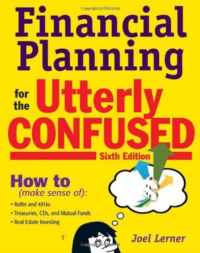 Cover for Joel Lerner · Financial Planning for the Utterly Confused (Pocketbok) (2007)