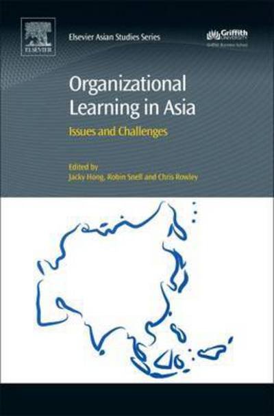 Cover for Hong, Jacky (University of Macau) · Organizational Learning in Asia: Issues and Challenges (Gebundenes Buch) (2017)