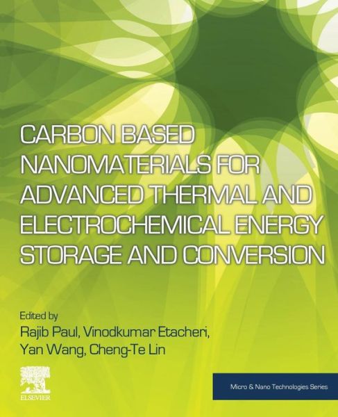 Cover for Carbon Based Nanomaterials for Advanced Thermal and Electrochemical Energy Storage and Conversion - Micro &amp; Nano Technologies (Paperback Book) (2019)
