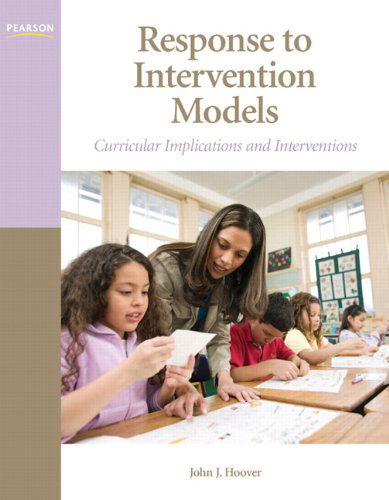Cover for John Hoover · Response to Intervention Models: Curricular Implications and Interventions (Paperback Book) (2010)