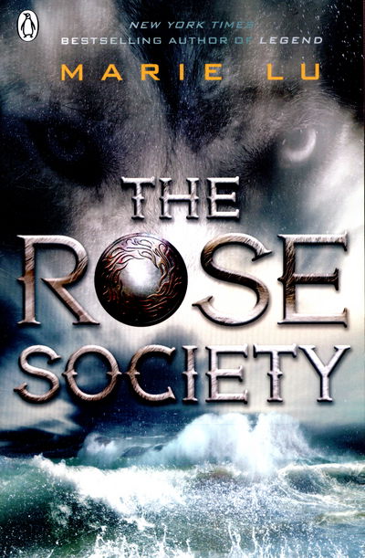 The Rose Society (The Young Elites book 2) - The Young Elites - Marie Lu - Livros - Penguin Random House Children's UK - 9780141361833 - 15 de outubro de 2015