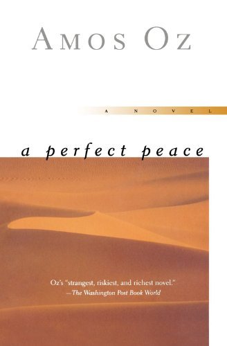 A Perfect Peace - Amos Oz - Boeken - Mariner Books - 9780156716833 - 31 oktober 1993